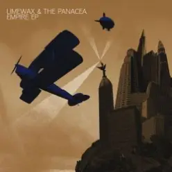 Limewax & The Panacea — Empire