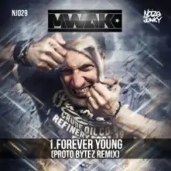 Mark with A K — Forever Young (Proto Bytez Remix)
