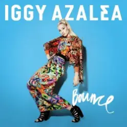 Iggy Azalea — Bounce (DJ Green Lantern's Trap Remix)