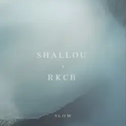 Shallou — Slow