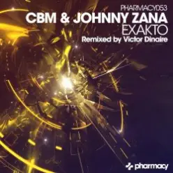 CBM and Johnny Zana — Exakto (Victor Dinaire remix)