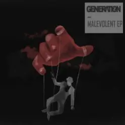 Generation Z — Malevolent