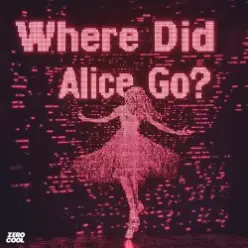 MOTi feat. Amero & Hallasen — Where Did Alice Go