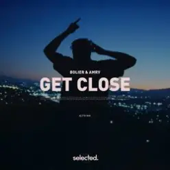 Bolier & AMRV — Get Close