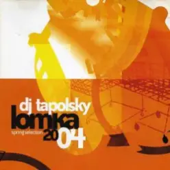 DJ Tapolsky — Lomka (Mix 02)