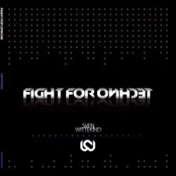 Sven Wittekind — Fight for Techno