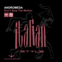 Andromeda — Don't Stop the Motion