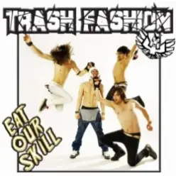 Trash Fashion — Coming Home