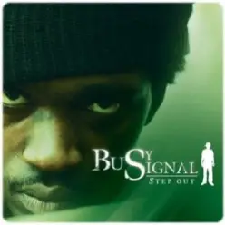 Busy Signal — Step Out