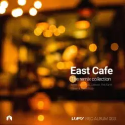 East Cafe — When Chaos Ends