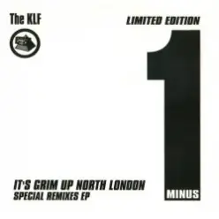 The KLF — It's Grim Up North London (FNORD Mix Instrumental)