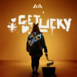 Loi — Get Lucky