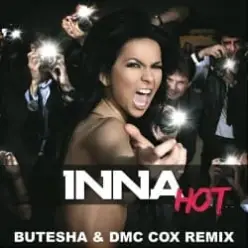 Inna — Hot (Butesha & DMC COX Radio Edit)
