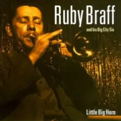 Ruby Braff & His Big City Six — Deep River