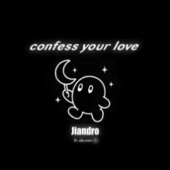 Laufey — Confess Your Love (feat. ola.wav) [Jiandro Remix]