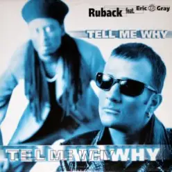 Ruback feat. Eric ''IQ'' Gray — Tell Me Why (Radio Edit)