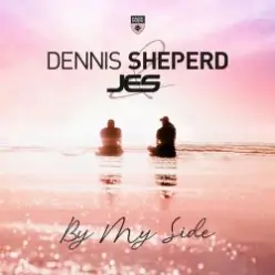 Dennis Sheperd & JES — By My Side