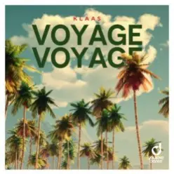 Klaas — Voyage Voyage