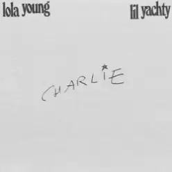 Lola Young feat. Lil Yachty — Charlie